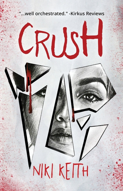 Crush: A Twisty YA Thriller