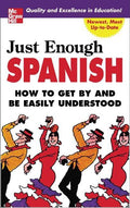 Just Enough Spanish (Revised)