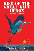 Rise of the Great Blue Heron: The Sequel to G88
