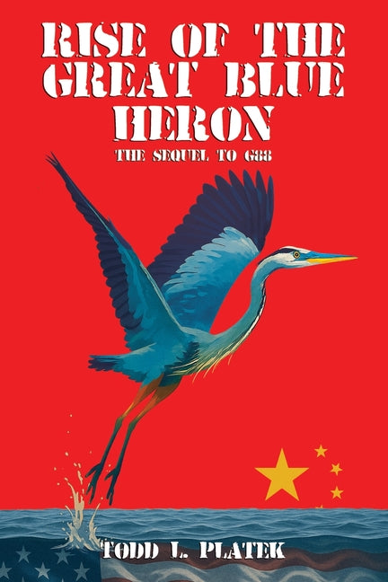 Rise of the Great Blue Heron: The Sequel to G88