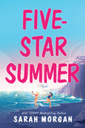 Five-Star Summer: A Feel-Good Women's Fiction Story of Friendship, Romance, and Second Chances (Original)