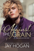 Against The Grain: An Auckland Med. Story