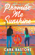 Promise Me Sunshine: A Hearts of New York Novel