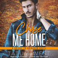 Chase Me Home