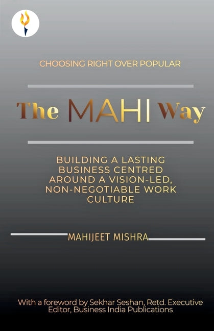 The Mahi Way - Choosing Right Over Popular