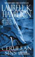 Cerulean Sins: An Anita Blake, Vampire Hunter Novel