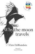 Why the moon travels