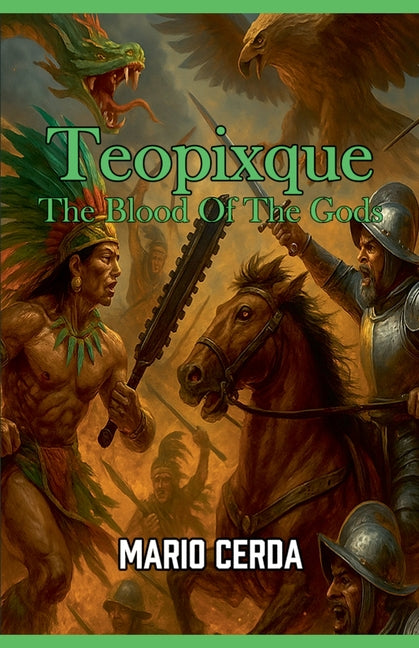 Vol. III The blood of the gods, Teopixque