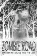 Zombie Road: Between the Living and the Lost
