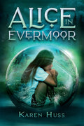 Alice in Evermoor