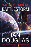Galaxy Raiders: Battlestorm: Galaxy Raiders, Book 2