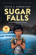 Sugar Falls: A Residential School Story (Anniversary)