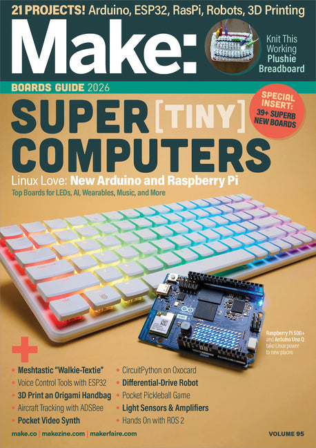 Make: Volume 95: Guide to Boards 2026