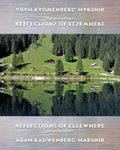 Reflections of Elsewhere: Photographs