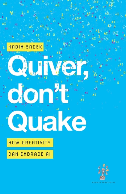 Quiver, don't Quake: How Creativity Can Embrace AI