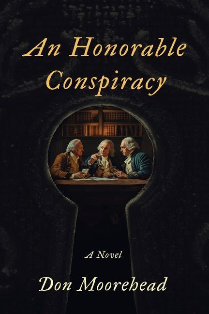 An Honorable Conspiracy