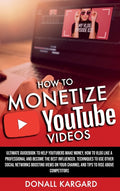 How to Monetize Youtube Videos