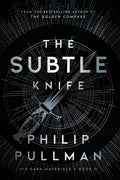 His Dark Materials: The Subtle Knife (Book 2)