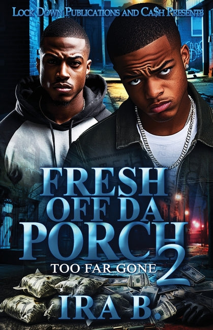 Fresh Off Da Porch 2
