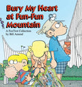 Bury My Heart at Fun-Fun Mountain (Original)