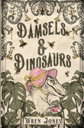 Damsels and Dinosaurs