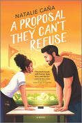 A Proposal They Can't Refuse: A Rom-Com Novel (Original)