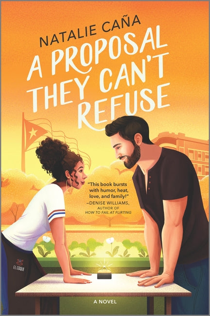 A Proposal They Can't Refuse: A Rom-Com Novel (Original)