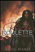 Russian Roulette: A Deadly Love Affair