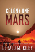 Colony One Mars: A SciFi Thriller (Print)