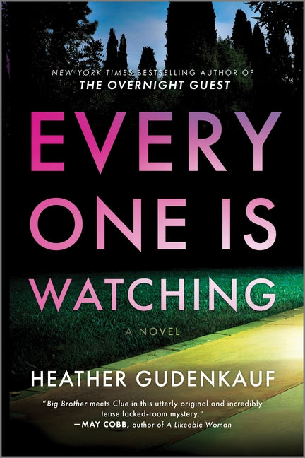 Everyone Is Watching: A Locked-Room Thriller (Original)