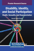 Disability, Identity, and Social Participation: Health, Sexuality, and Representation