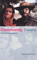 Community Theatre: Global Perspectives