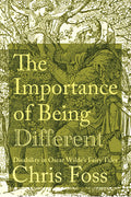 The Importance of Being Different: Disability in Oscar Wilde's Fairy Tales