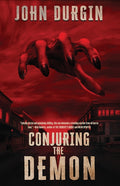 Conjuring the Demon