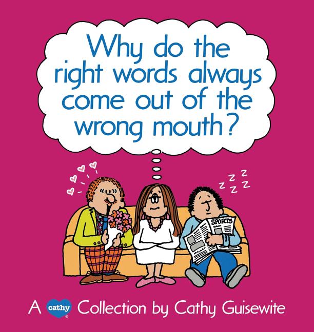 Why Do the Right Words Always Come Out of the Wrong Mouth? (Original)