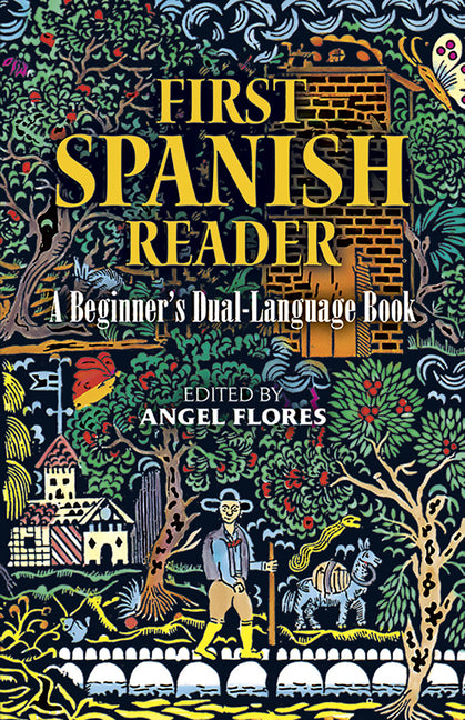 First Spanish Reader: A Beginner's Dual-Language Book (Revised)