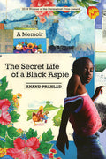 Secret Life of a Black Aspie: A Memoir
