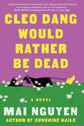 Cleo Dang Would Rather Be Dead (Canadian)