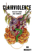 Clairviolence: Tales of Tarot and Torment