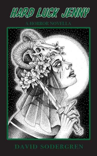Hard Luck Jenny: A Horror Novella (David Sodergren)