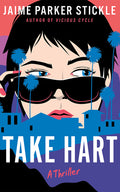 Take Hart: A Thriller