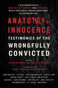 Anatomy of Innocence: Testimonies of the Wrongfully Convicted