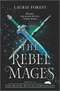 The Rebel Mages: A 2-In-1 Collection (First Time Trade)