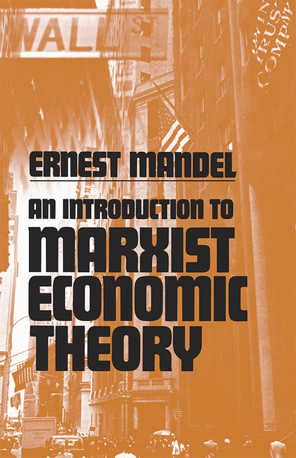 An Introduction to Marxist Economic Theory (Revised)