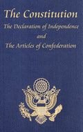 The Constitution of the United States of America, with the Bill of Rights and All of the Amendments; The Declaration of Independence; And the Articles: Fo