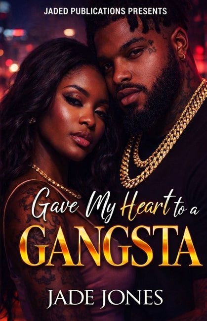 Gave My Heart to a Gangsta