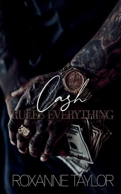 Cash Rules Everything