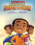 My Voice Is My Super Power