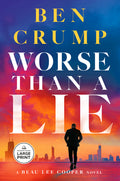 Worse Than a Lie: A Beau Lee Cooper Novel
