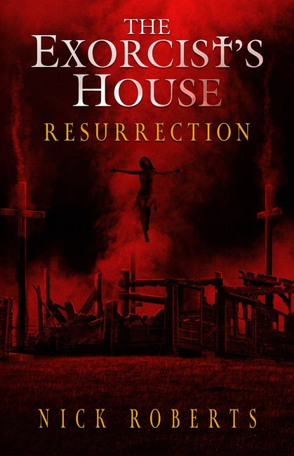 The Exorcist's House: Resurrection